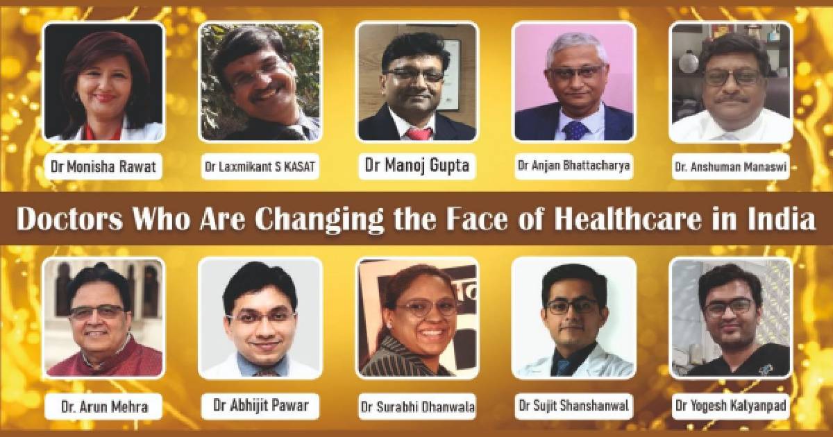 National Doctor’s Day 2022: Meet the Top Ten Doctors Who Are Changing Face of Healthcare in India